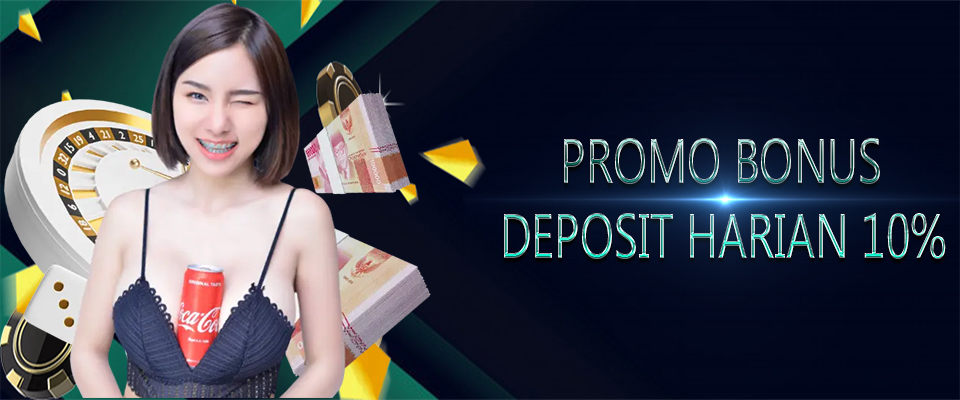 PROMO BONUS DEPOSIT HARIAN 10%